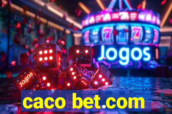 caco bet.com